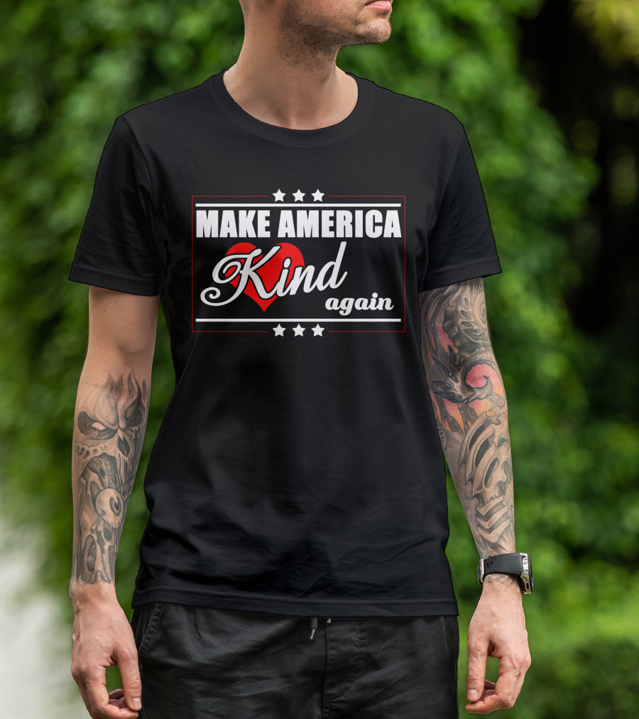 MAKE AMERICA KIND AGAIN Red Heart Stars T-Shirt