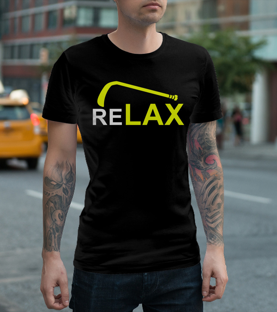 Sports ReLAX Hockey Sticks Lacrosse T-Shirt