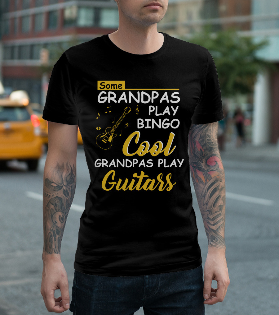 Some Grandpas Play Bingo Cool Grandpas Play Guitars T-Shirt