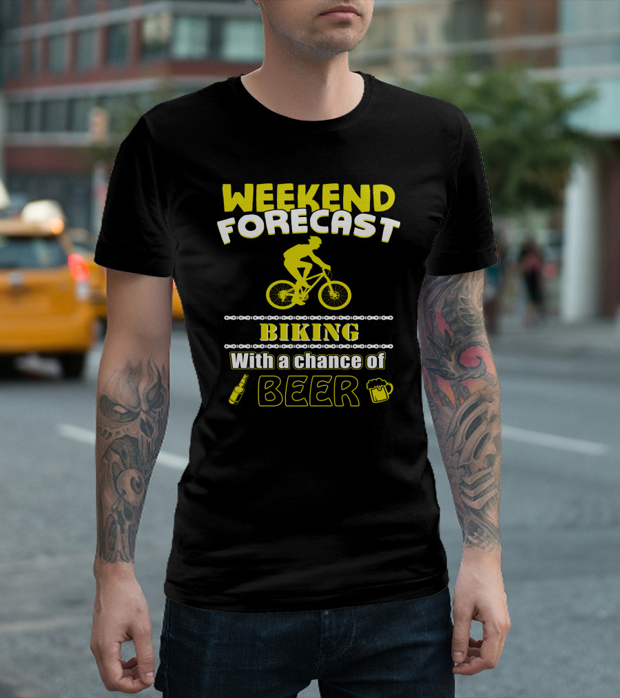 Weekend Forecast Biking With A Chance Of Beer T-Shirt