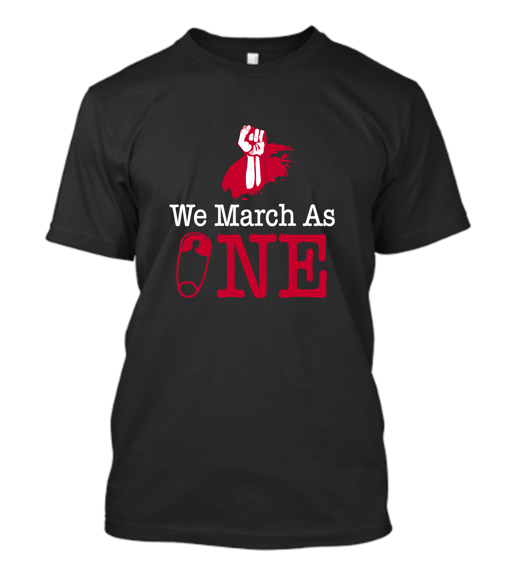 We March As One Raised Fist Safety Pin Solidarity T-Shirt