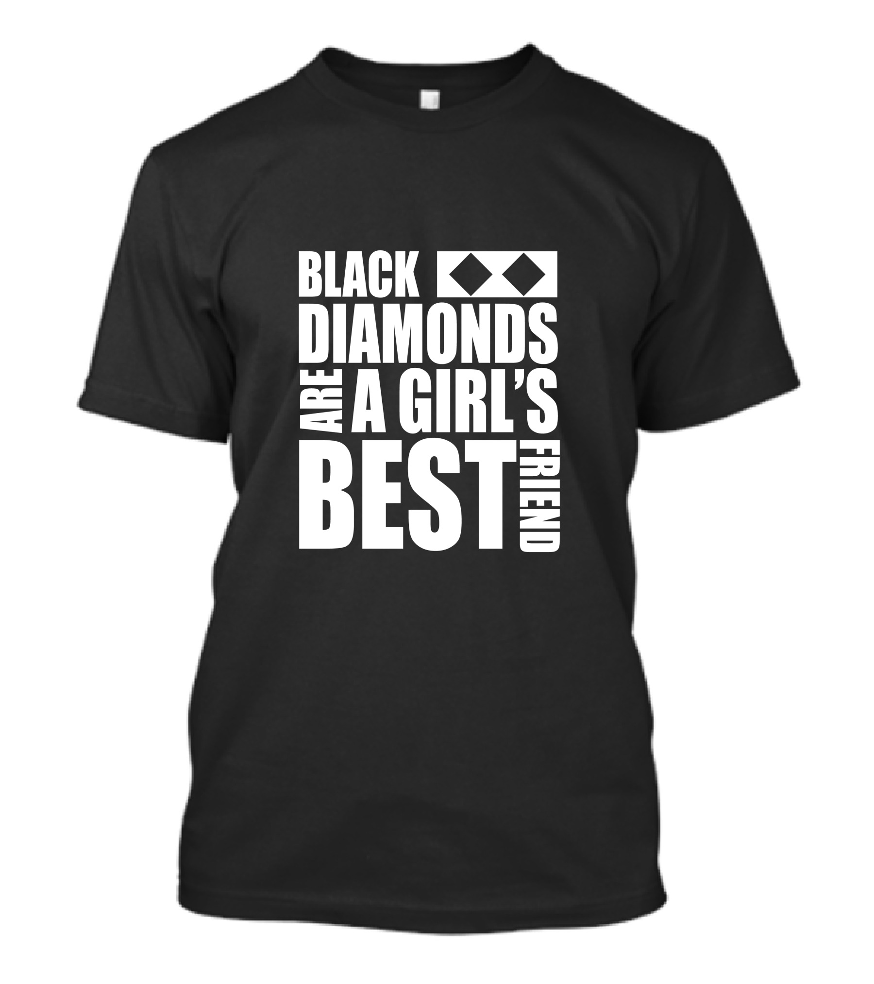 Black Diamonds Are A Girl's Best Friend Womens Skiing T-Shirt