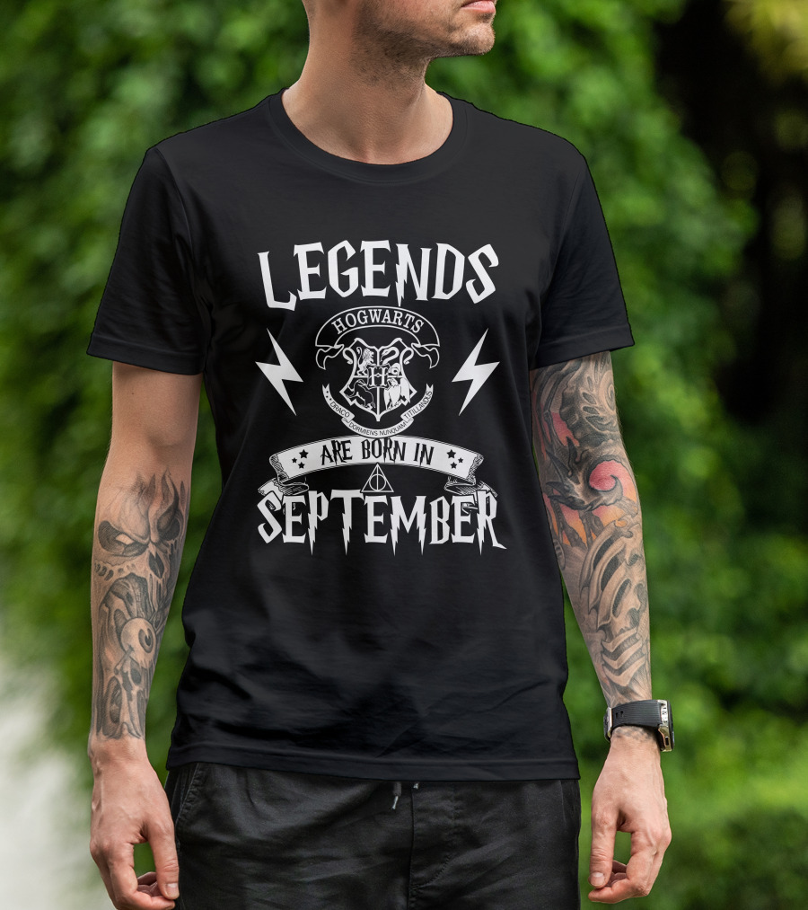 Legends Hogwarts Are Born In September T-Shirt