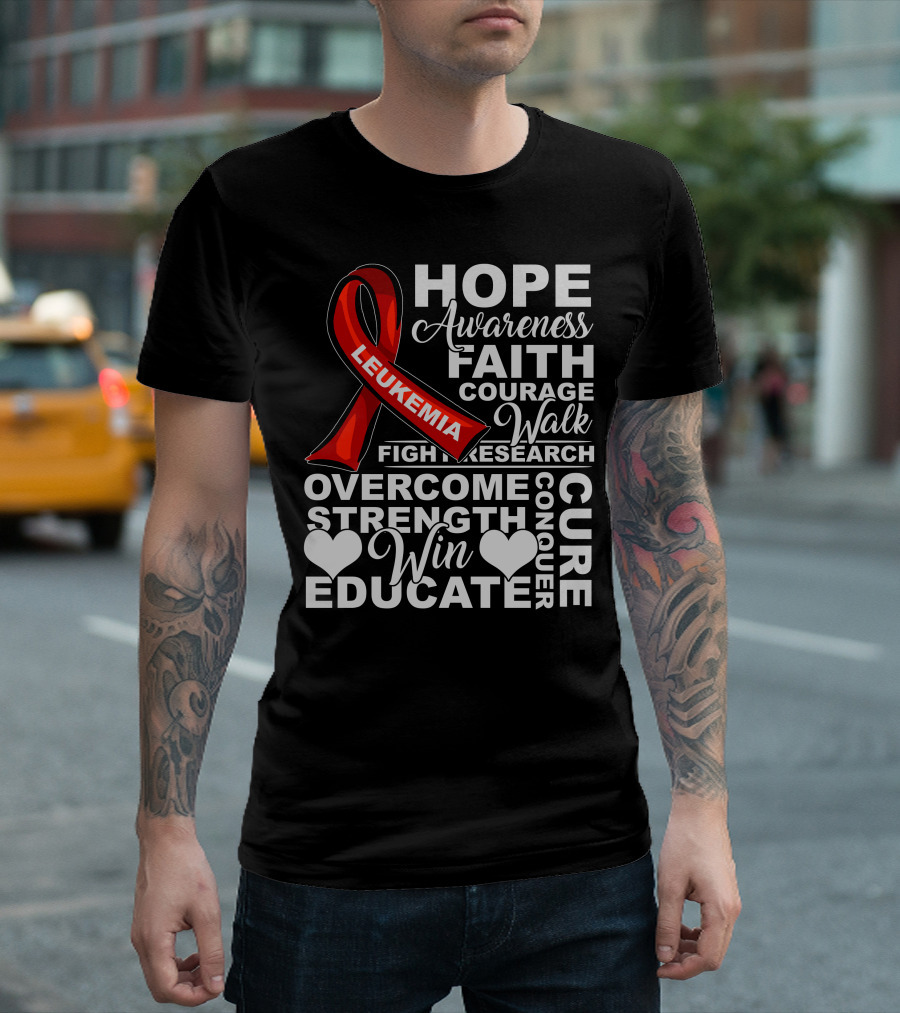 Leukemia Awareness Hope Faith Courage Walk Strength Educate Cure T-Shirt