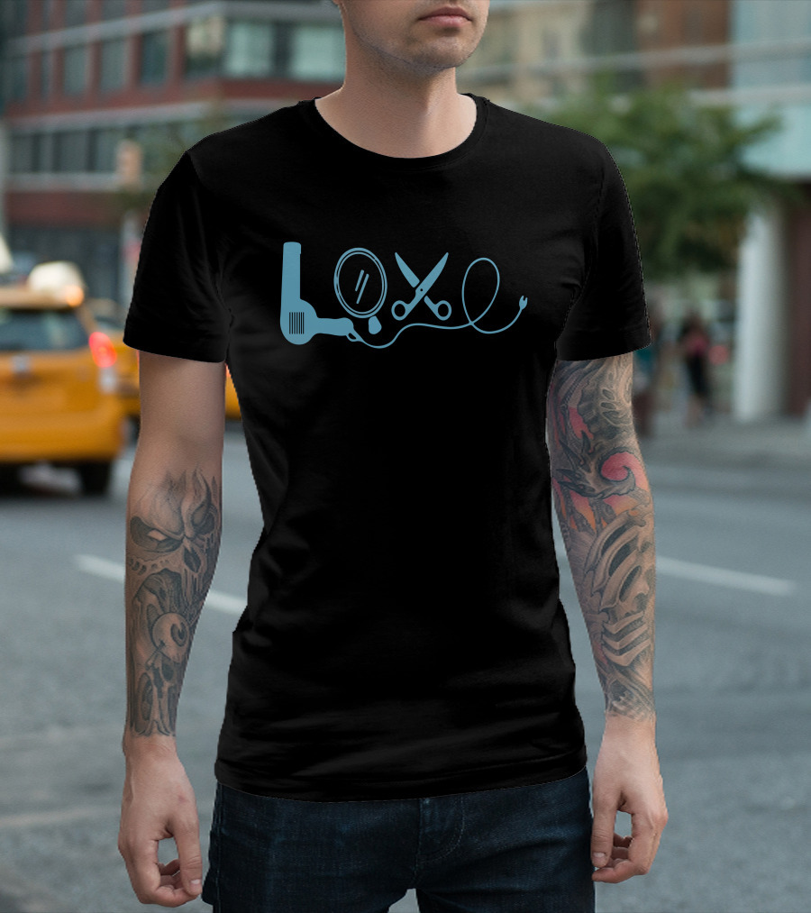 Love Hairdryer Mirror Scissors Hairstyling T-Shirt