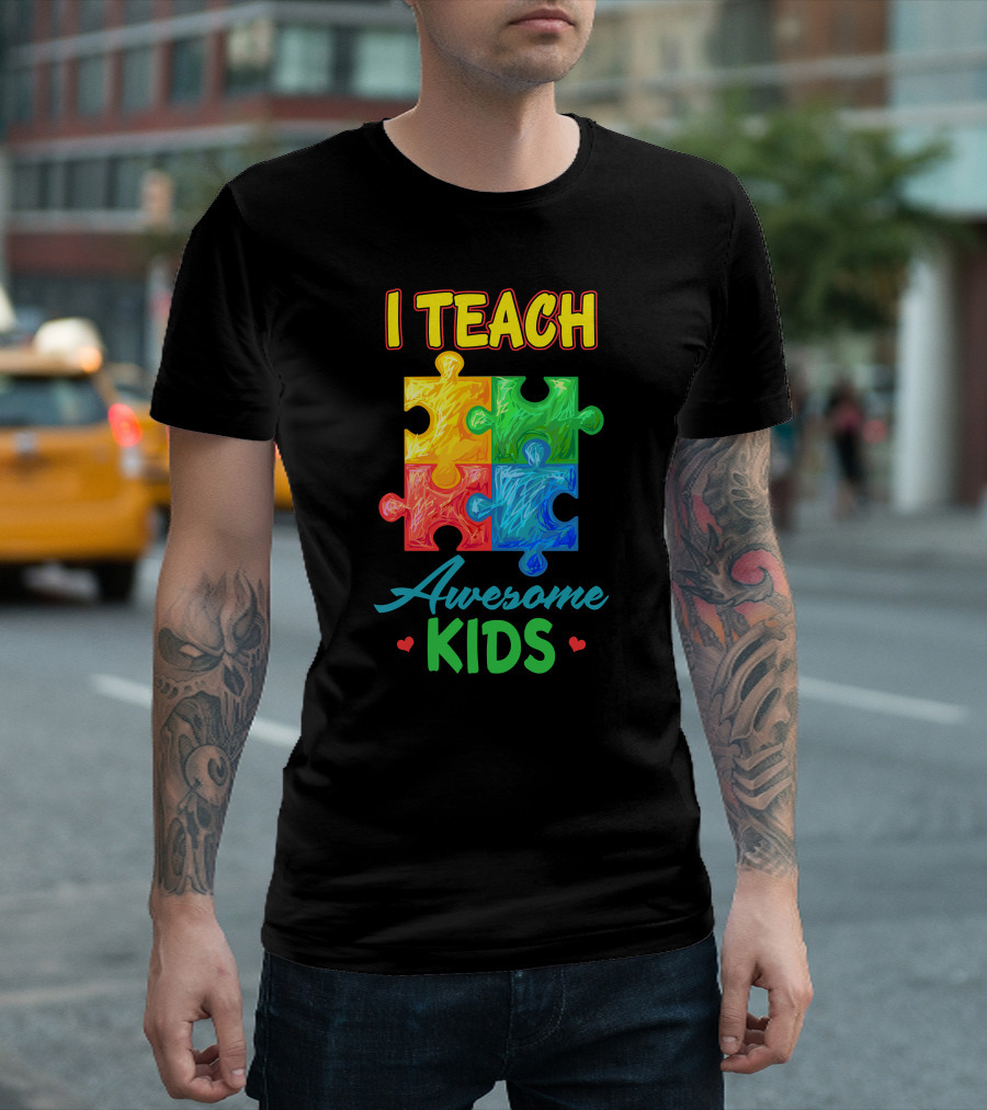 I Teach Awesome Kids Autism Awareness Special Education Teacher T-Shirt