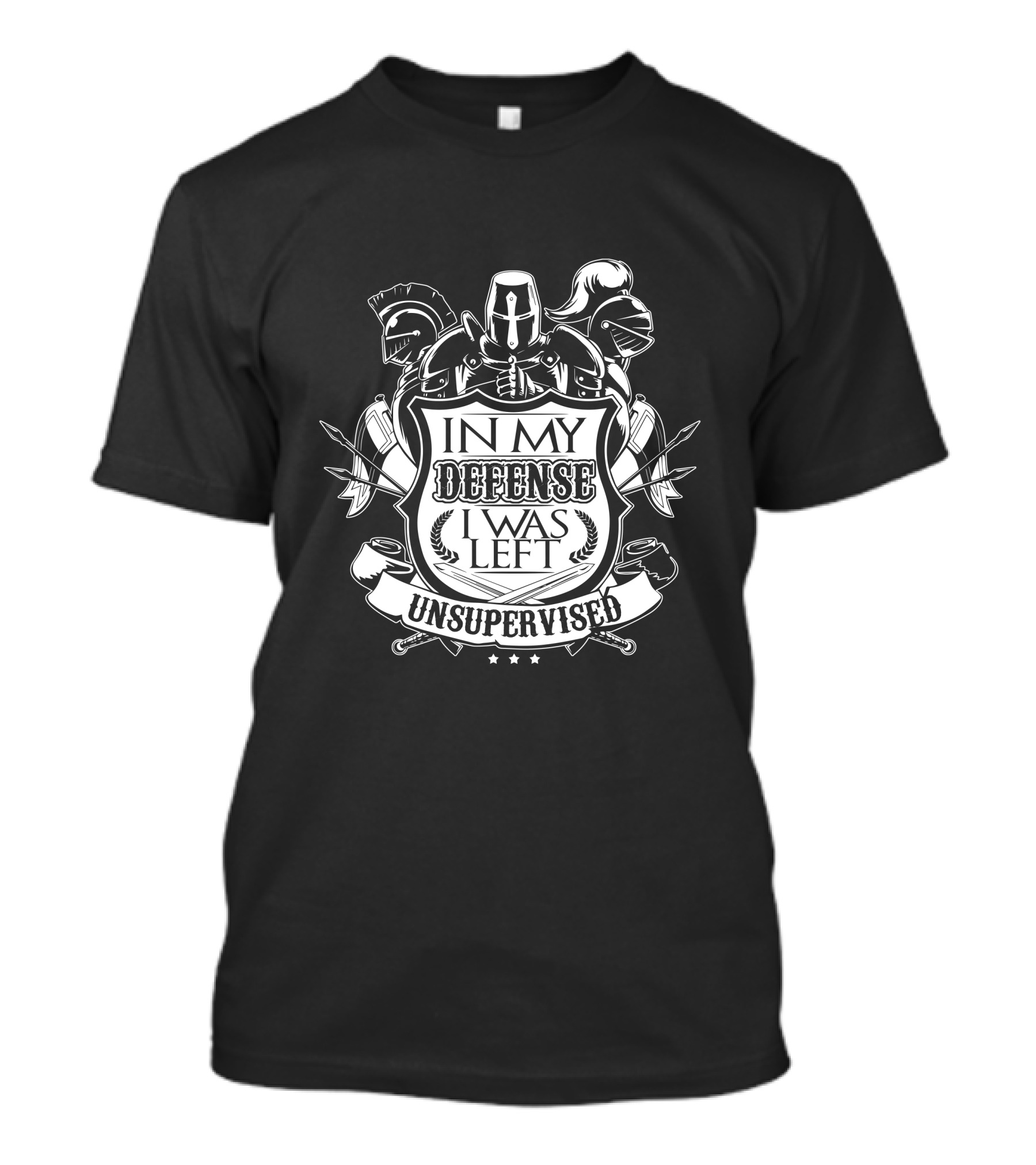 In My Defense I Was Left Unsupervised Medieval Knight Helmets And Weapons Crest T-Shirt