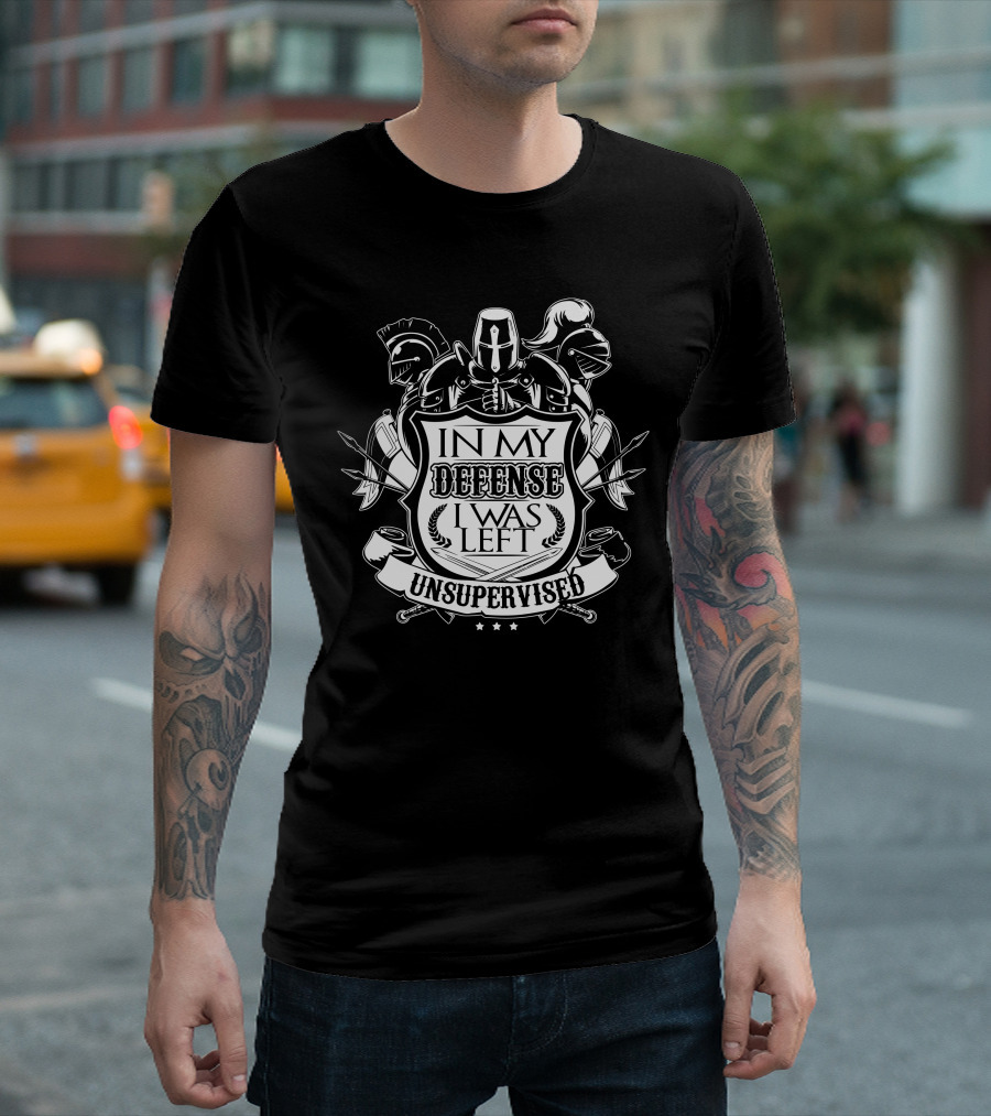 In My Defense I Was Left Unsupervised Medieval Knight Helmets And Weapons Crest T-Shirt