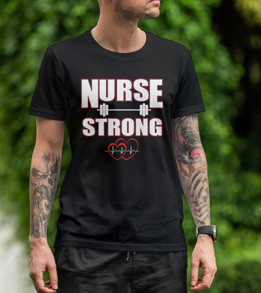 Nurse Strong Weightlifting Heartbeat T-Shirt