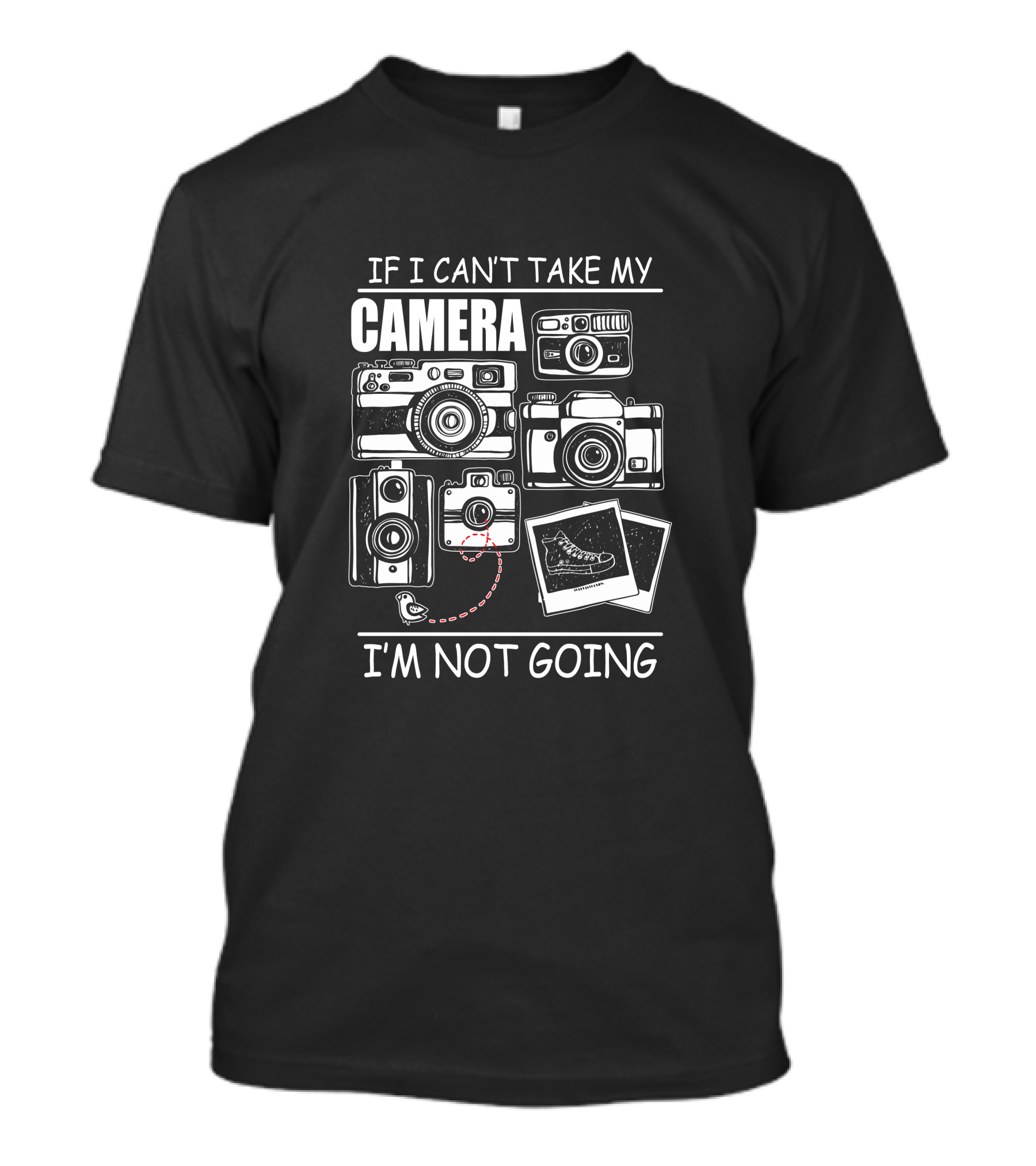 If I Can't Take My Camera I'm Not Going Vintage Photography Enthusiast Collection T-Shirt