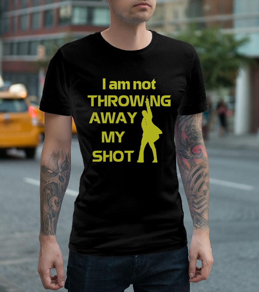 I Am Not Throwing Away My Shot Musical Silhouette Iconic Pose T-Shirt