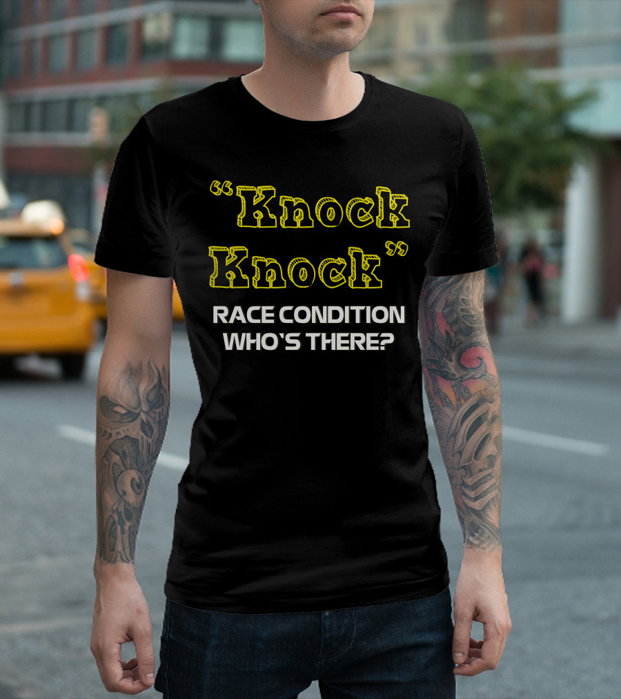 Knock Knock Race Condition Who's There Coder Humor Programming Joke T-Shirt